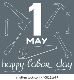 International Labor Day on May 1st. Calligraphy and handmade