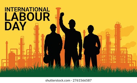 International Labour Day poster workers silhouettes and industrial factory background celebrating labor rights unity workforce strength illustration