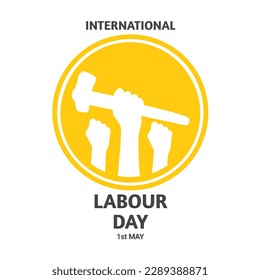 Plantilla de diseño de vectores del Día Internacional del Trabajo. Cartel del Día Internacional del Trabajo con martillo y manos humanas.