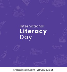 International literacy day, 8th sept international literacy day, literacy day social media post, literacy day banner
