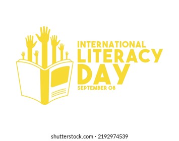 International literacy day design on white background. Book with raised hands icon. September 08.