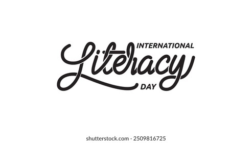 'International Literacy Day' handwritten text. Handwriting calligraphy typography vector illustration. Great for posters, banners, covers, and social media posts. Easy to put into any content.