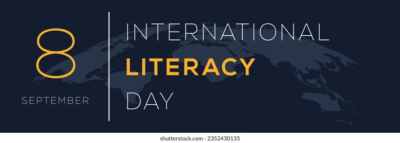 International Literacy Day, held on 8 September.