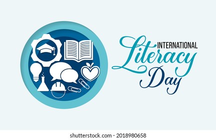 International Literacy day is observed every year on September 8, Its aim is to highlight the importance of literacy to individuals, communities and societies. Vector illustration