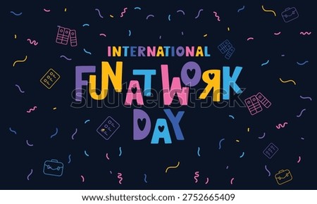 International  Love Funny Style at Work Day Background