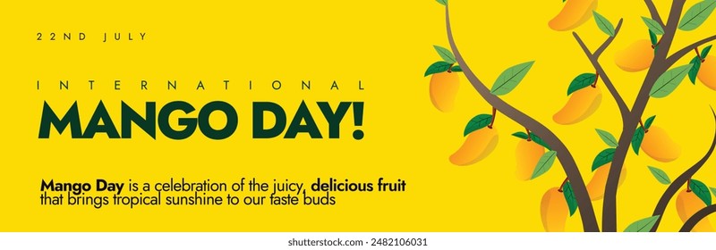 International Mango day. 22nd July International Mango day celebration cover banner with mango tree with lots of Mangoes on it. The day is to honour one of the world's most beloved and king of fruits.