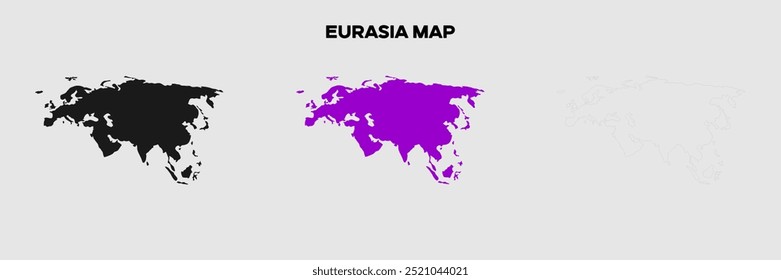 International Map of Eurasia. Pack of the map of Eurasia. Simple, Silhouette and Outlined Map. Editable EPS file.