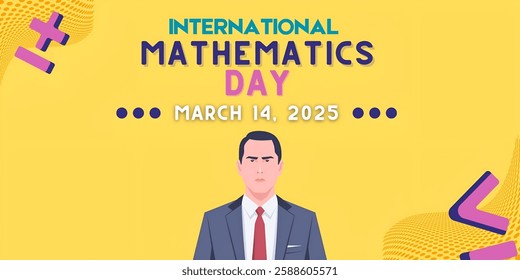 "INTERNATIONAL MATHEMATICS DAY" , CREATIVE BANNER illustration ,flat vector , ueful for education ,celebrations and holidays.