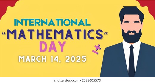 "INTERNATIONAL MATHEMATICS DAY" , CREATIVE BANNER illustration ,flat vector , ueful for education ,celebrations and holidays.