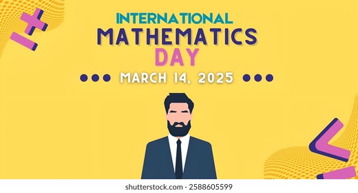 "INTERNATIONAL MATHEMATICS DAY" , CREATIVE BANNER illustration ,flat vector , ueful for education ,celebrations and holidays.