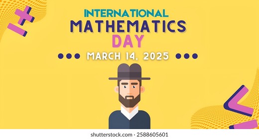 "INTERNATIONAL MATHEMATICS DAY" , CREATIVE BANNER illustration ,flat vector , ueful for education ,celebrations and holidays.