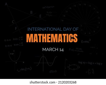 International Mathematics Day. March 14. Festive concept.Template with mathematical formulas and graphs background, banner, space for text.  Vector illustration EPS10.