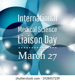 International Medical Science Liaison Day. Suitable For Greeting Card Poster And Banner