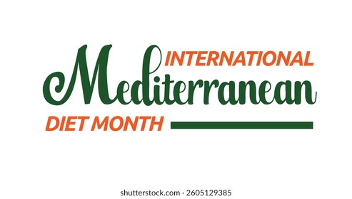 International Mediterranean Diet Month Handwritten Calligraphy Vector. Elegant Typography for Healthy Eating, Balanced Nutrition, Weight Loss, Heart Health, Fresh Ingredients, and Mediterranean Lifest