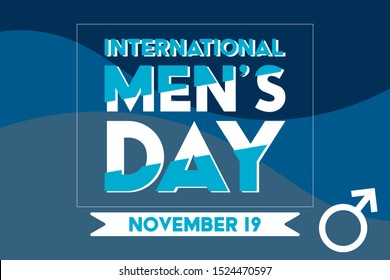 International Men's Day. Сelebrate annual in November. Mars symbol and mustache. Gender symbol. Background, poster, greeting card, banner design. Vector EPS 10