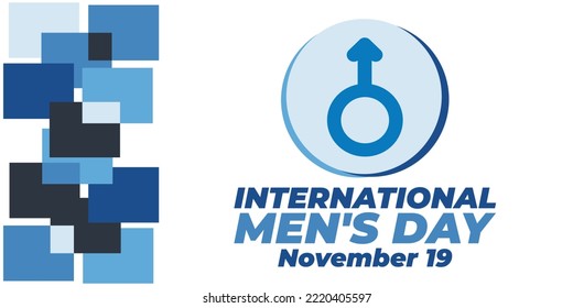 International Men's Day. Сelebrate annual in November 19. Mars symbol. Gender symbol. Background, poster, greeting card, banner design. Vector EPS 10