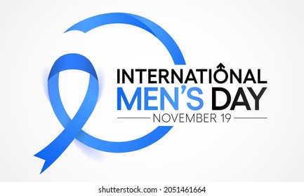 International Men's day (IMD) is observed every year on November 19, to recognize and celebrate the cultural, political, and socioeconomic achievements of men. Vector illustration