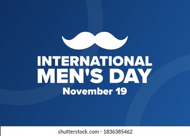 International Men's Day. November 19. Holiday concept. Template for background, banner, card, poster with text inscription. Vector EPS10 illustration