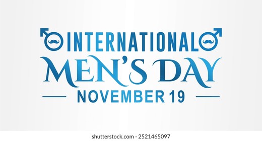 Dia Internacional do Homem. Adequado para Pôsteres, Banners, campanhas e cartões de felicitações.