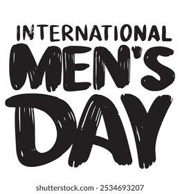 International Men's Day text lettering. Hand drawn vector art.