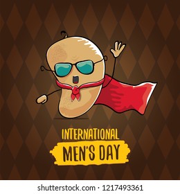 International mens day vector greeting card with  funny cartoon cute brown super hero potato with red hero cape and mask on brown pattern background. Mens day text label