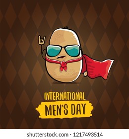 International mens day vector greeting card with  funny cartoon cute brown super hero potato with red hero cape and mask on brown pattern background. Mens day text label