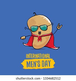 International mens day vector greeting card with funny cartoon cute brown super hero potato with red hero cape and mask on blue background. Mens day text label