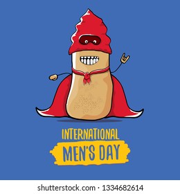 International mens day vector greeting card with funny cartoon cute brown super hero potato with red hero cape and mask on blue background. Mens day text label