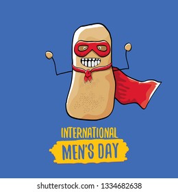 International mens day vector greeting card with funny cartoon cute brown super hero potato with red hero cape and mask on blue background. Mens day text label