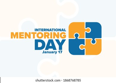 International Mentoring Day. January 17. Holiday concept. Template for background, banner, card, poster with text inscription. Vector EPS10 illustration