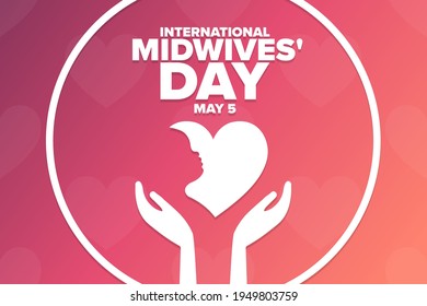 International Midwives' Day. May 5. Holiday concept. Template for background, banner, card, poster with text inscription. Vector EPS10 illustration