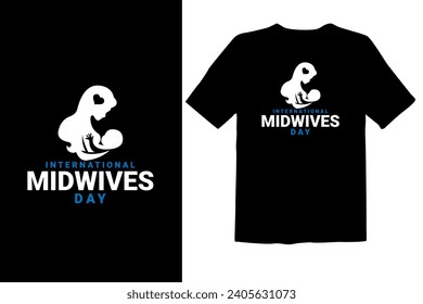 International Midwives Day. May 5Th. t shirt Template design illustration.