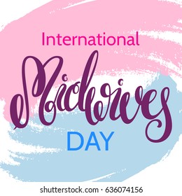 International Midwives Day. Vector Illustration with Hand-draw Lettering. Poster with handwritten text.