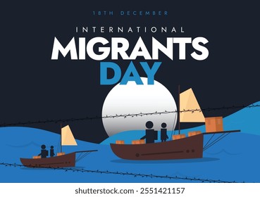 Día Internacional del Migrante. 18 de diciembre Anuncio conceptual del Día del Migrante, post con familias de migrantes sentadas en un bote cruzando el mar. La jornada sensibilizará sobre los retos a los que se enfrentan los migrantes.