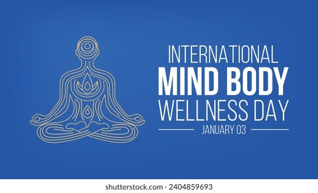 International Mind Body Wellness Day. January 3. Template For Banner, Greeting Card, Poster Background. Vector Illustration