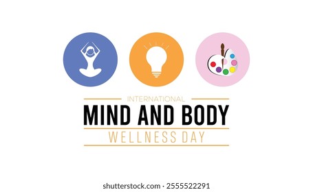 International Mind and Body wellness day observed each year during January. International Mind and Body wellness day creative concept design. Vector template for banner.