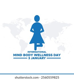 International Mind-Body Wellness Day. Mind Body Wellness Day creative background.International Mind and Body wellness day is observed every year on January 3rd.