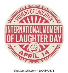 International Moment of Laughter Day, April 14, rubber stamp, vector Illustration