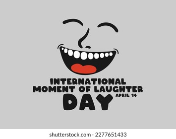 International Moment of Laughter Day. April 14. Laughing face. Hand drawn. Poster, banner, card, background. Eps 10.