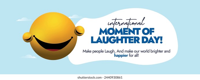 International moment of laughter day.14th April International moment of laughter day celebration cover banner with yellow emoji having big smile with no eyes. Laugh away all your worries awareness.