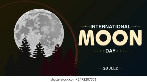 International Moon day, 20 Jule. Campaign or celebration banner