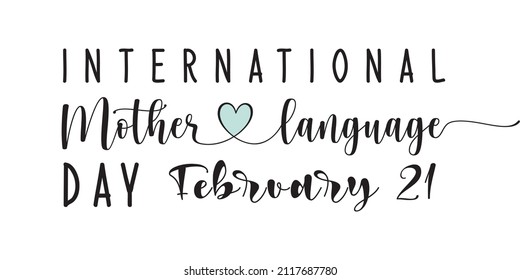 International Mother Language Day February 21 lettering Continuous One Line Calligraphy lettering with white Background