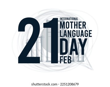 International Mother Language Day. February 21. Text design. Abstract background. Poster, banner, card, background. Eps 10.