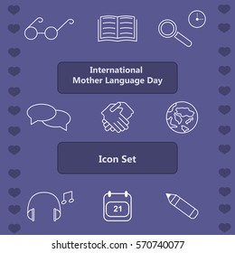 International Mother Language Day icons set: glasses, book, magnifier, text bubble, handshake, planet headphones calendar pencil