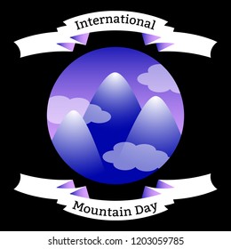 International Mountain Day. The concept of ecological and social holiday. Mountain landscape with clouds in a round frame. Tapes with text