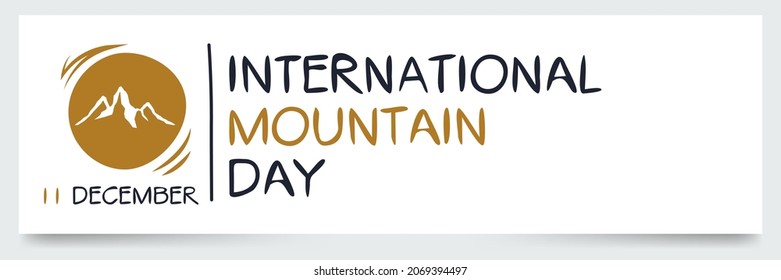 International Mountain Day, held on 11 December.