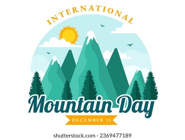 International Mountain Day Vector Illustration on December 11 with Mountains Panorama, Green Valley and Trees in Flat Cartoon Background Design