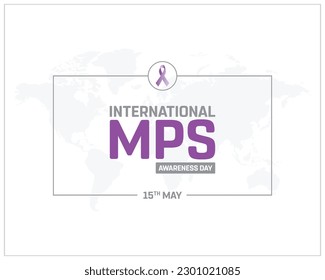 International MPS Awareness Day, MPS Awareness Day, International Day, MPS, Awareness Day, 15th May, Concept, vector, typographic Design, typography, Eps, template, Social Media Design, Ribbon, Icon