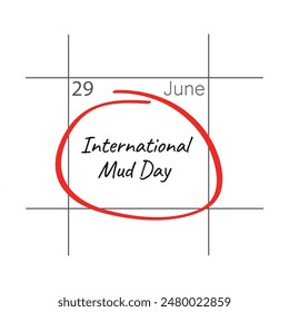  International Mud Day, June 29.