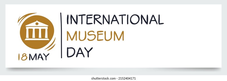 International Museum Day, held on 18 may.
